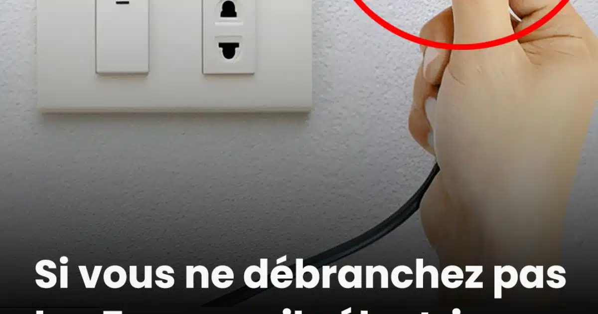 Si vous ne débranchez pas ces 5 appareils électriques de votre maison, votre facture d'électricité pourrait doubler