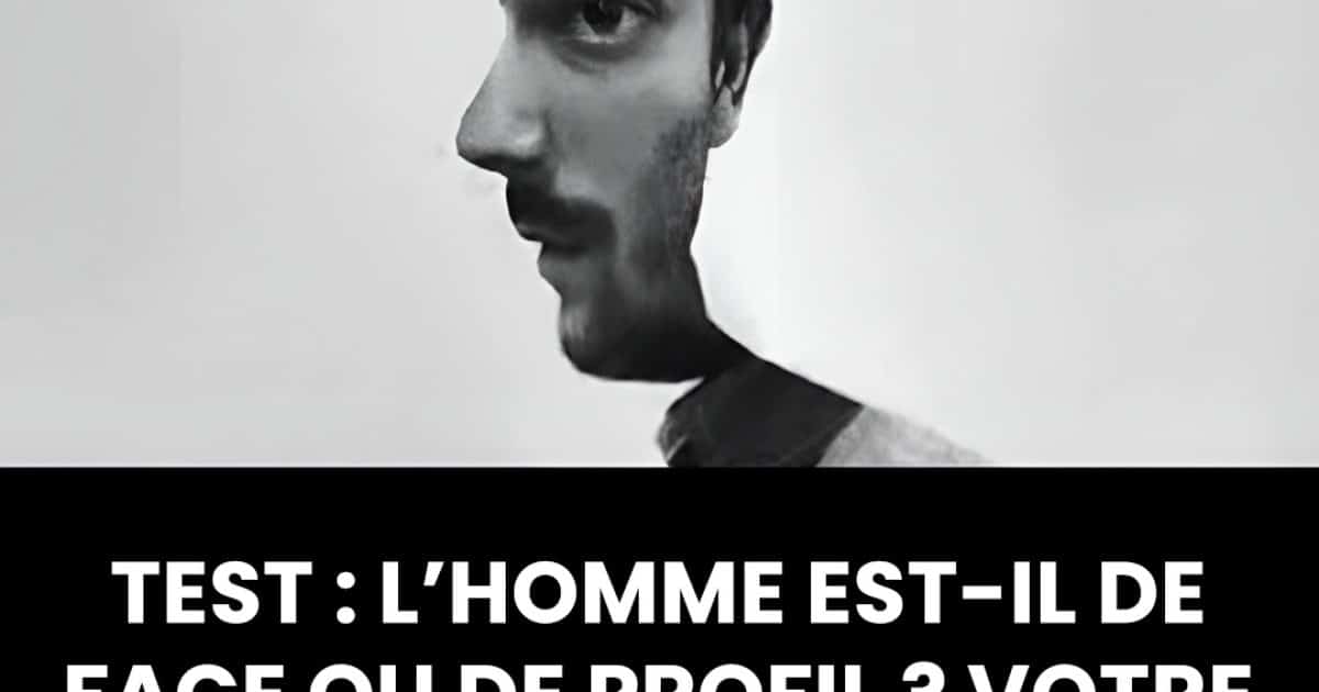 Test : l’homme est-il de face ou de profil ? Votre réponse révélera votre personnalité