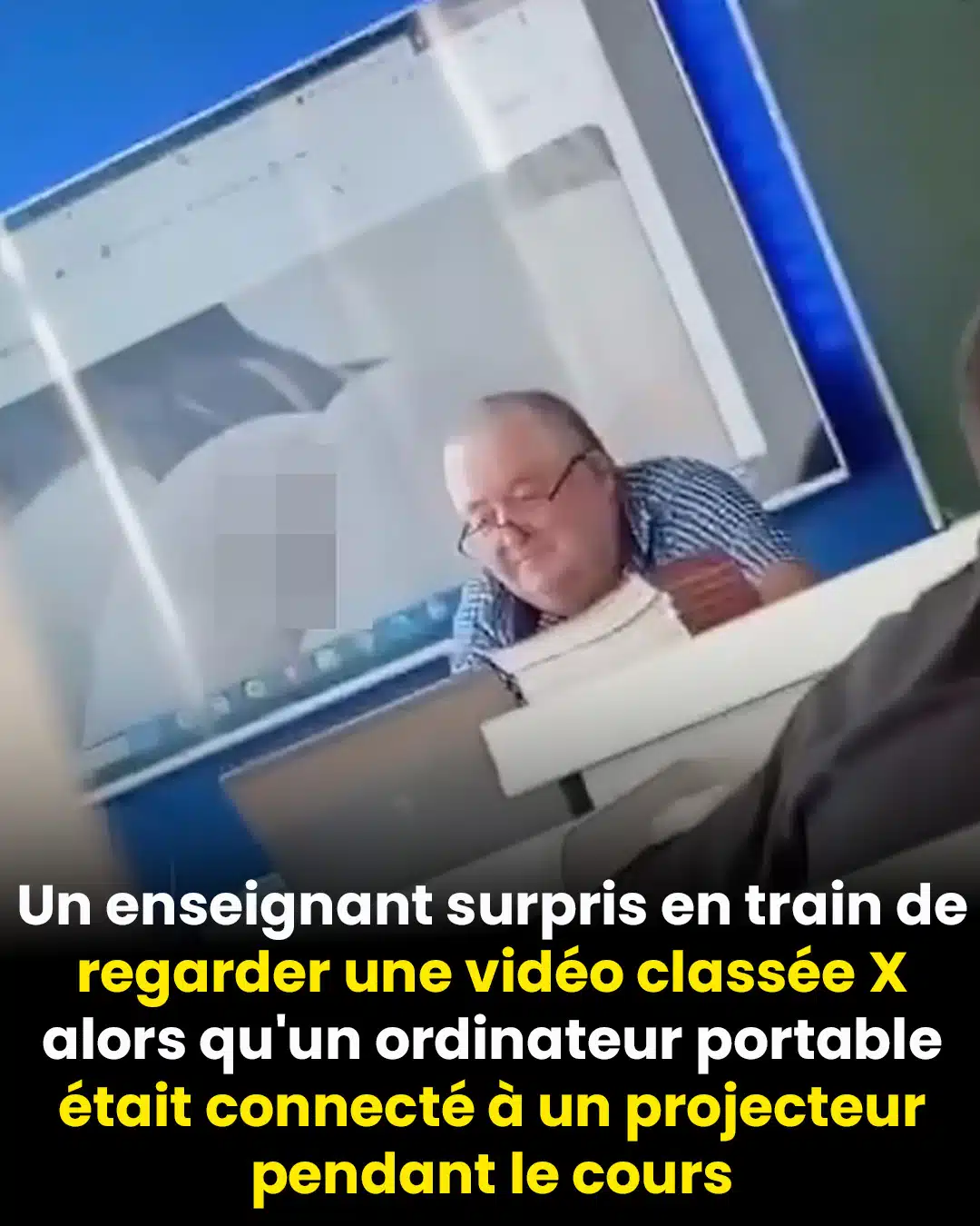 Un enseignant surpris en train de regarder une vidéo inapproprié pendant un cours