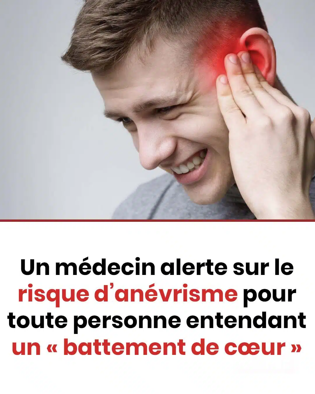 Un médecin met en garde toute personne percevant un « battement de cœur » dans son oreille contre le risque d’anévrisme