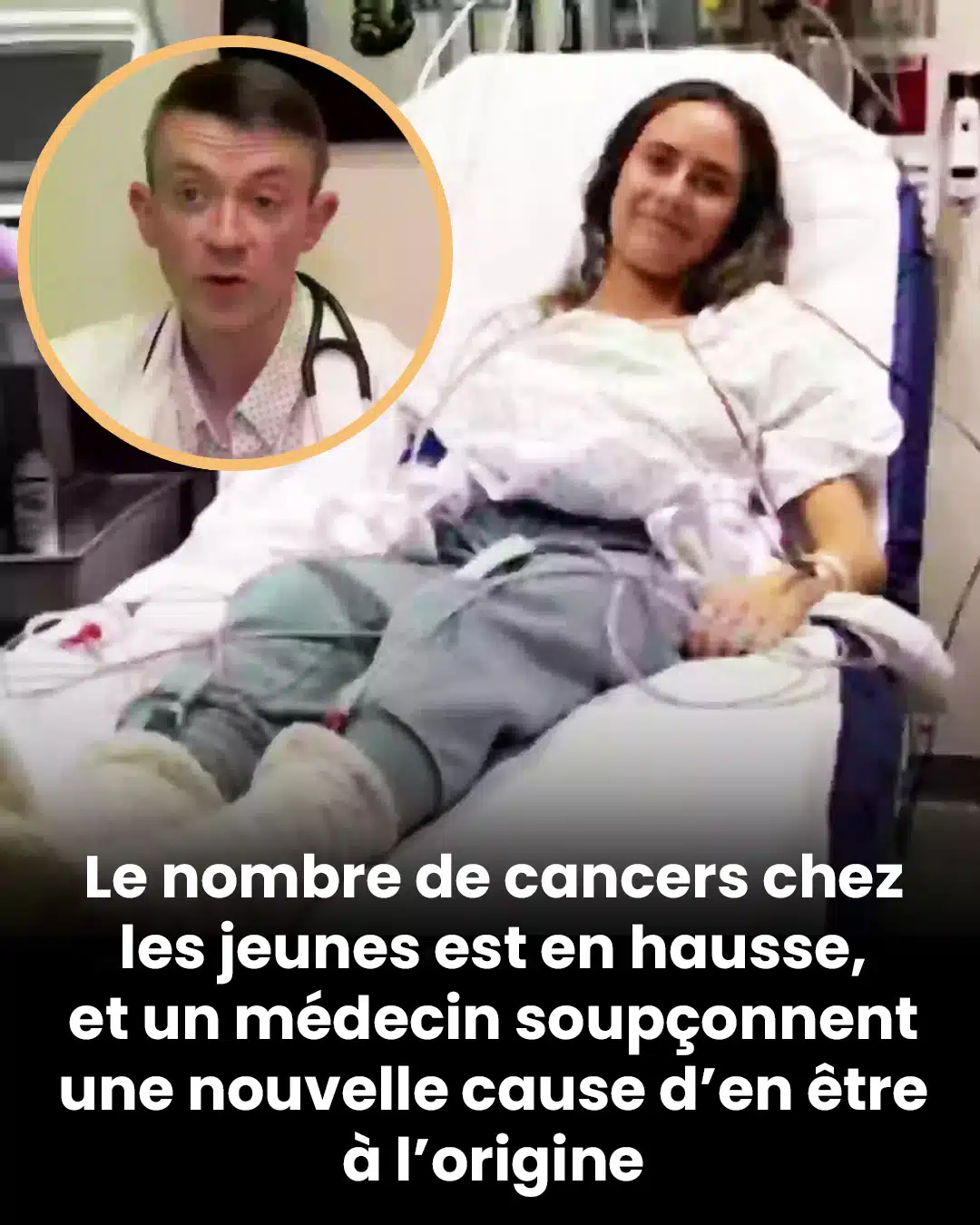 Un médecin partage sa théorie sur l'augmentation du cancer chez les jeunes