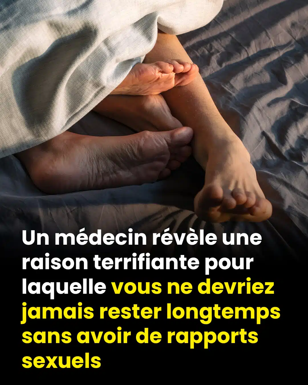 Un médecin révèle une raison effrayante pour laquelle vous ne devriez jamais rester de longues périodes sans avoir de rapports