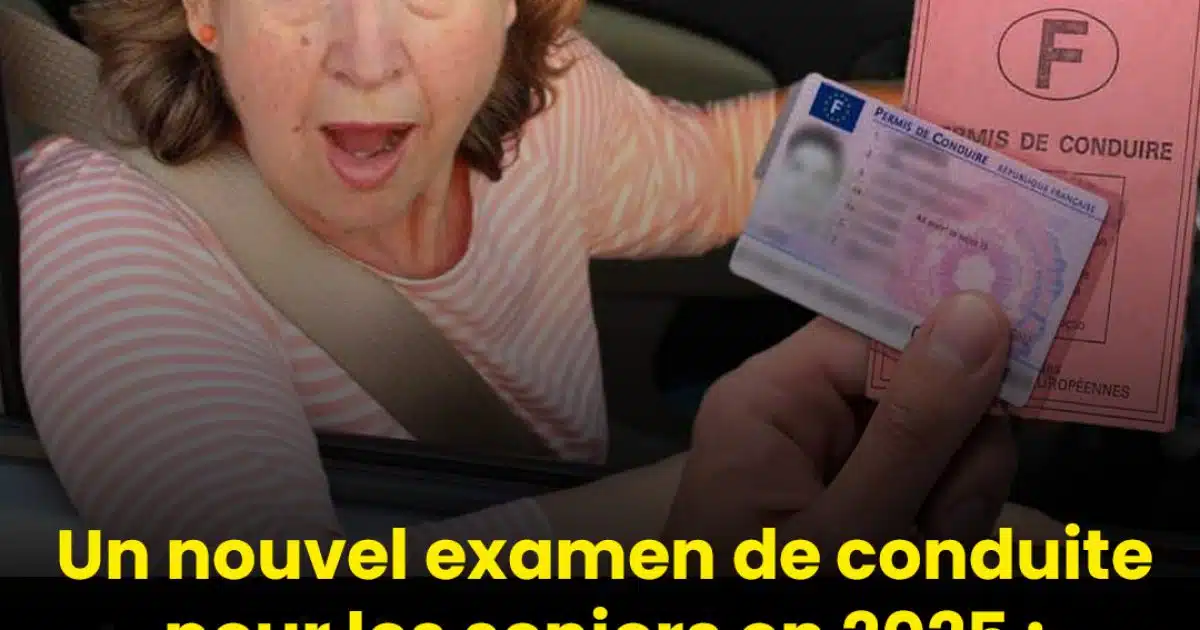 Un nouvel examen de conduite pour les seniors en 2025 ? Voici ce que nous savons sur cette rumeur qui circule