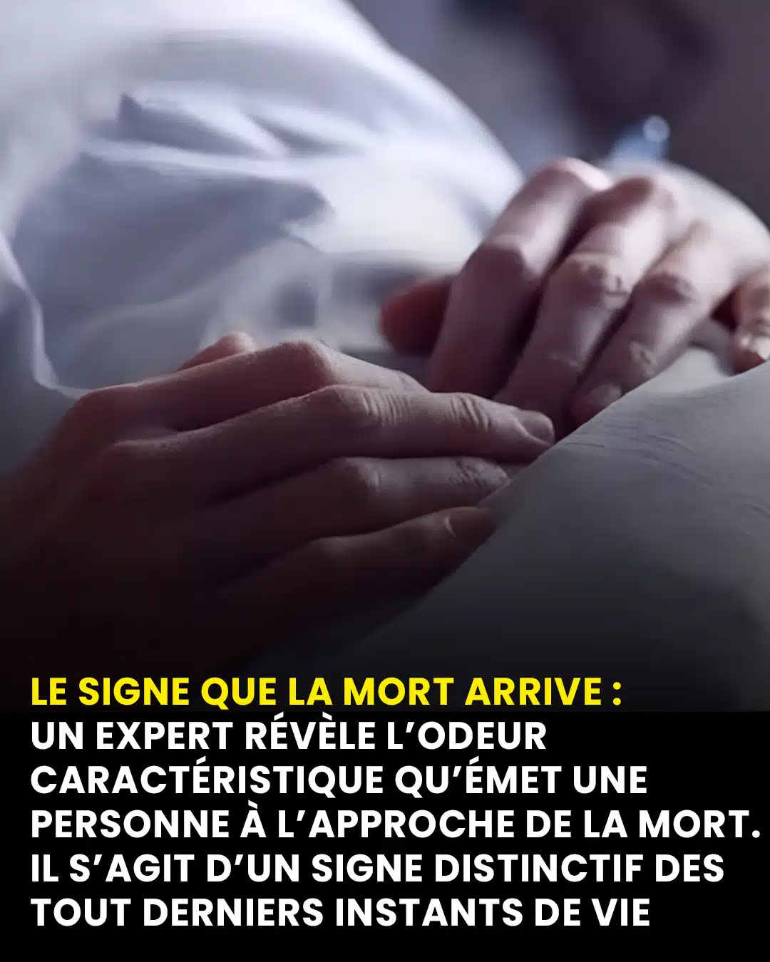 Un phénomène surprenant qui se produit dans le corps avant la mort, selon un expert