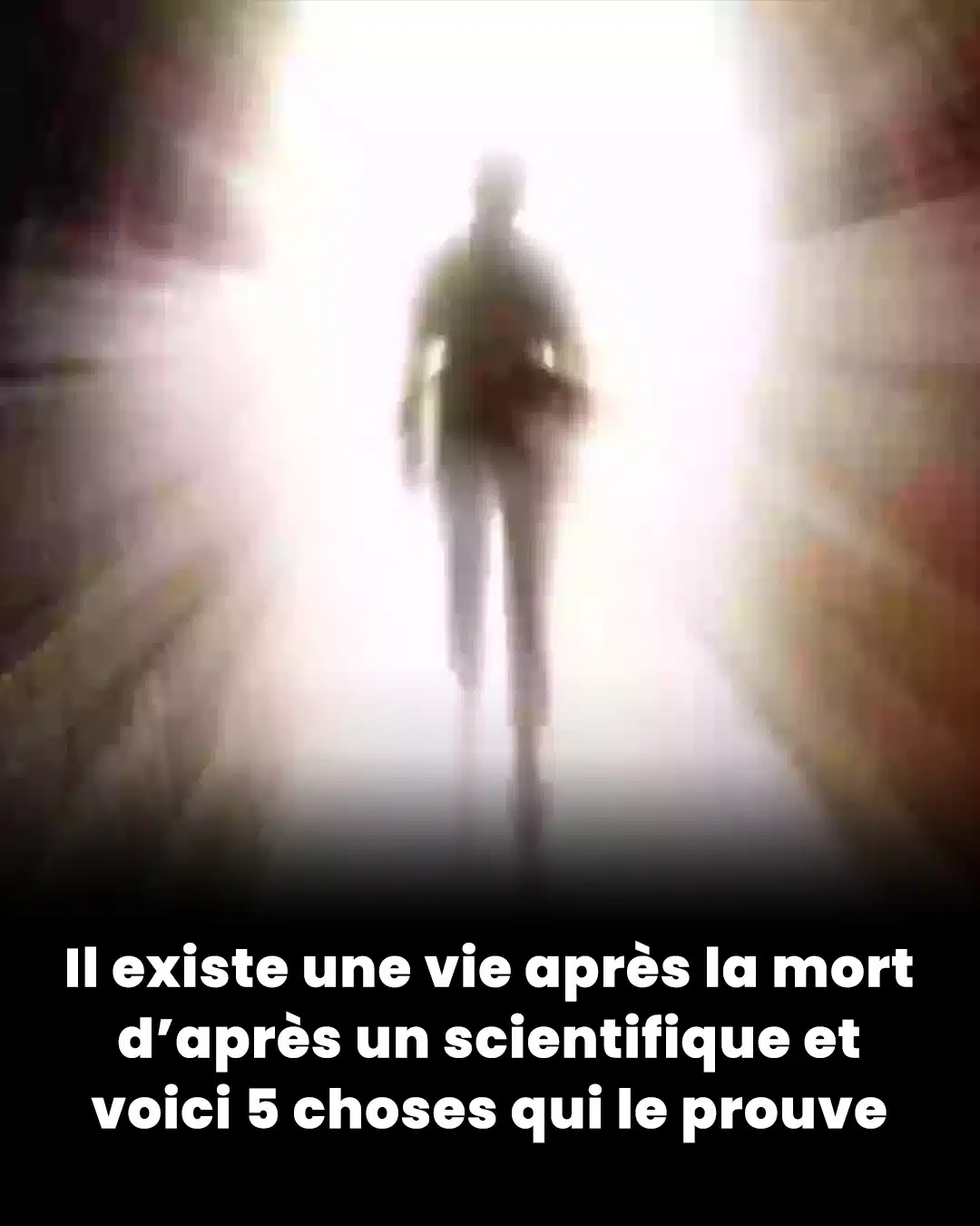 Un scientifique révèle cinq indices qui, selon lui, prouvent qu'il existe une vie après la mort