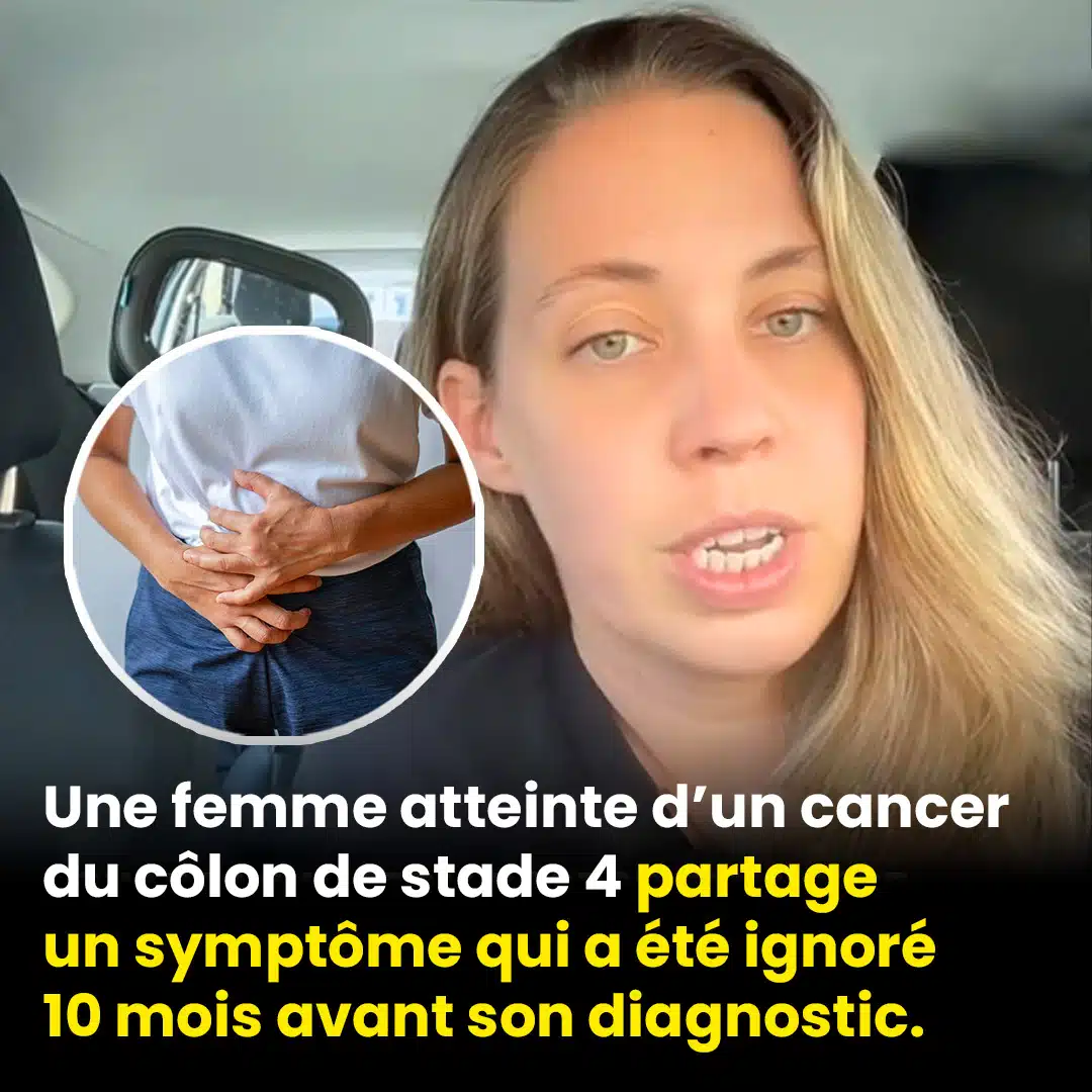 Une femme atteinte d’un cancer du côlon de stade 4 partage un symptôme qui a été ignoré 10 mois avant son diagnostic
