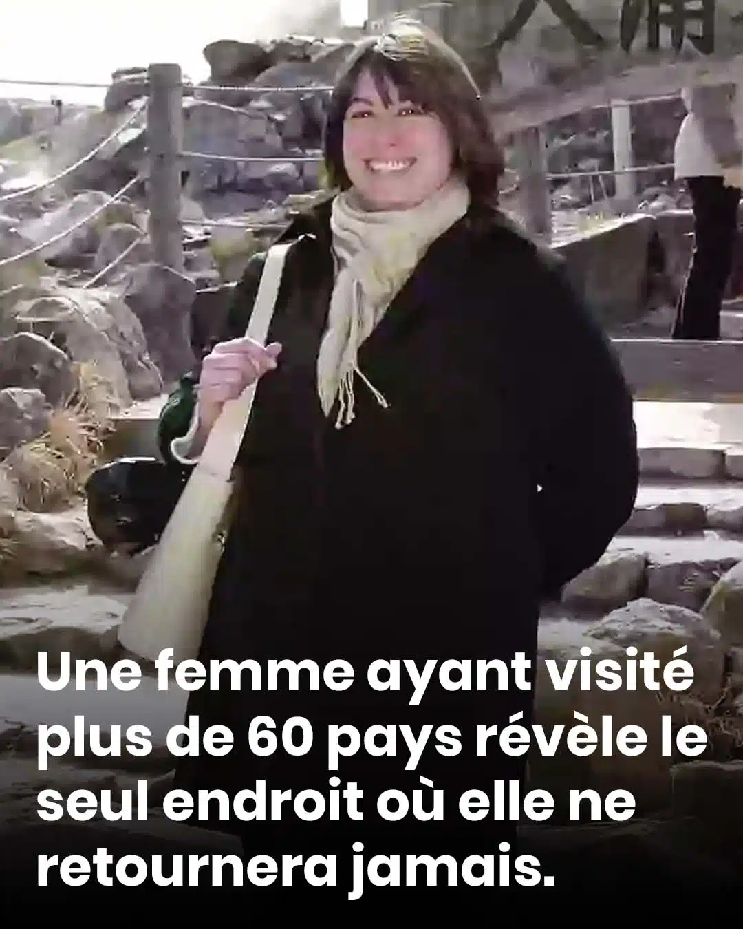 Une femme qui a visité plus de 60 pays révèle le seul endroit qu'elle ne visitera plus jamais