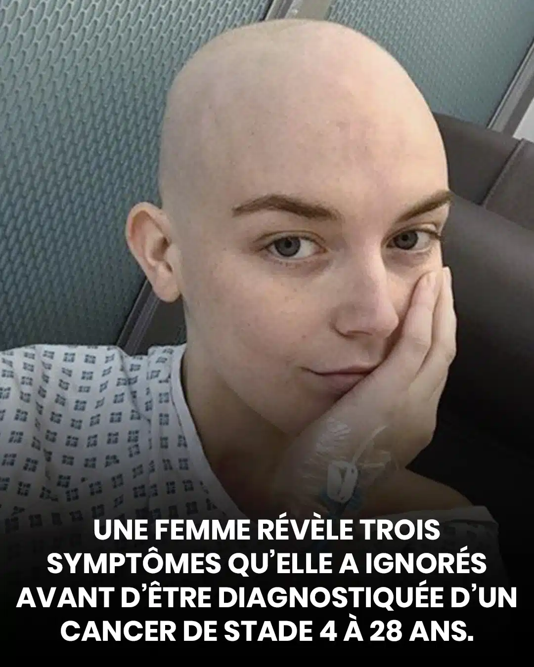 Une femme révèle 3 symptômes négligés avant son diagnostic de cancer de stade 4 à 28 ans