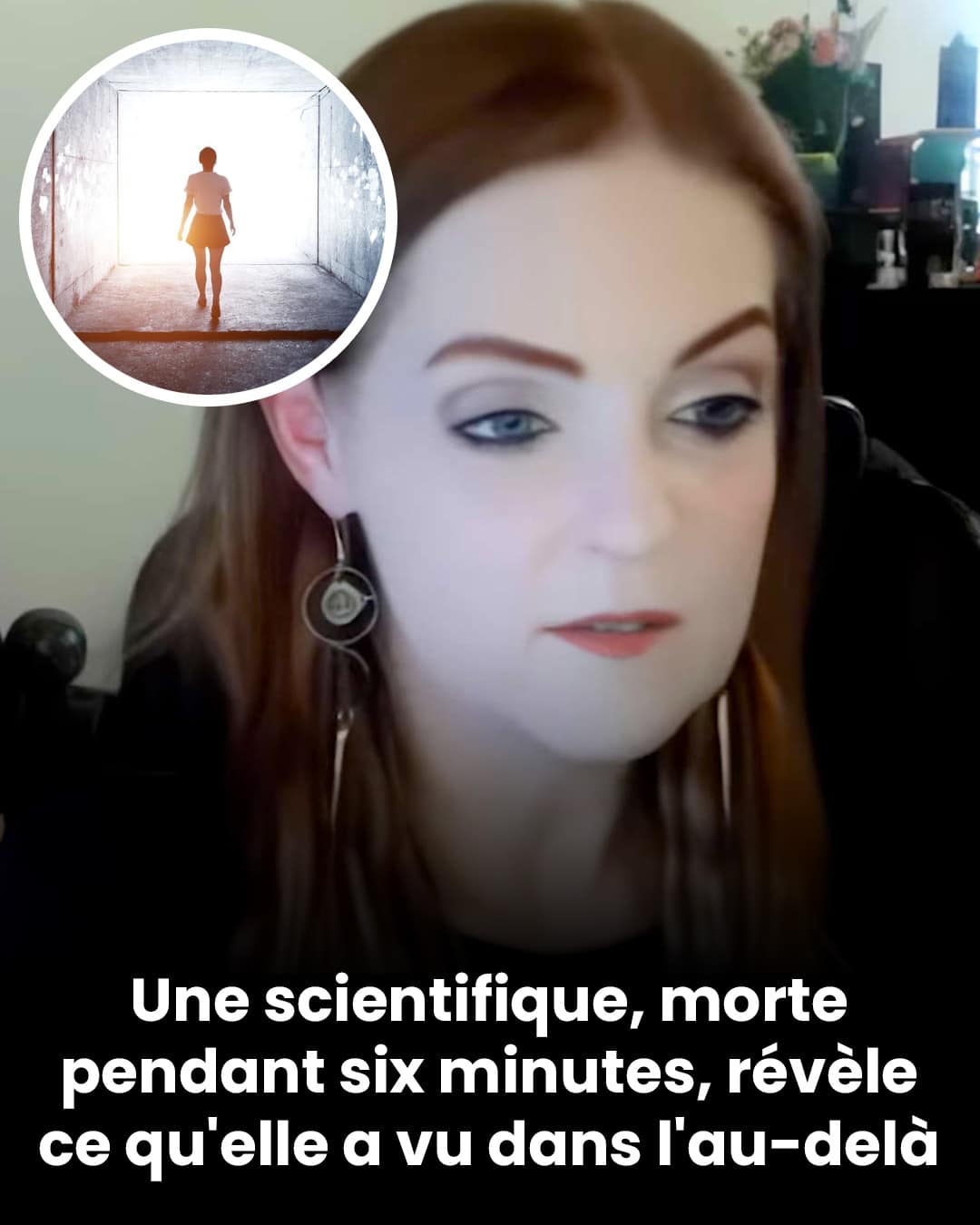 Une scientifique, morte pendant six minutes, révèle ce qu'elle a vu dans l'au-delà