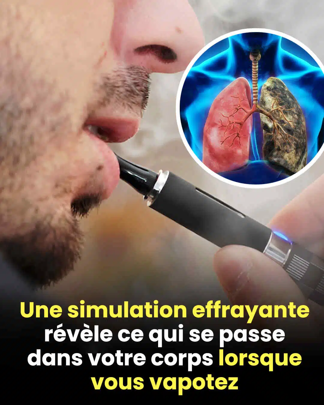 Une simulation montre ce qui arrive à votre corps lorsque vous vapotez