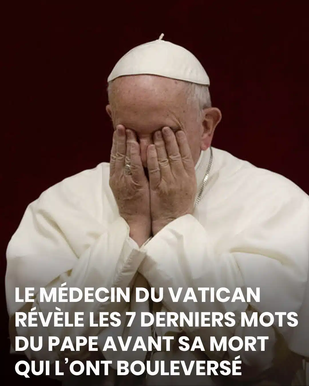 Voici les 7 derniers mots du Pape François 1er