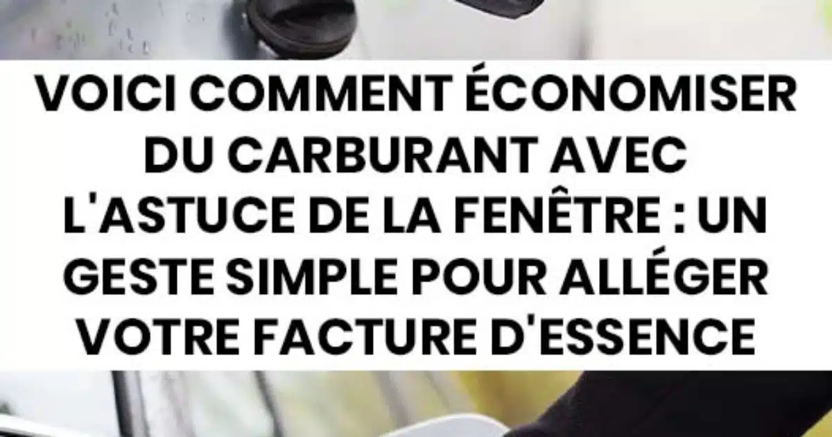 Voici une astuce pour réduire votre consommation de carburant