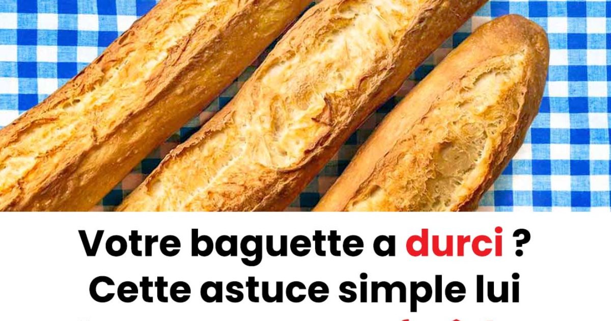 Votre baguette a durci ? Cette astuce simple lui redonnera toute sa fraîcheur, comme si elle venait de sortir de la boulangerie