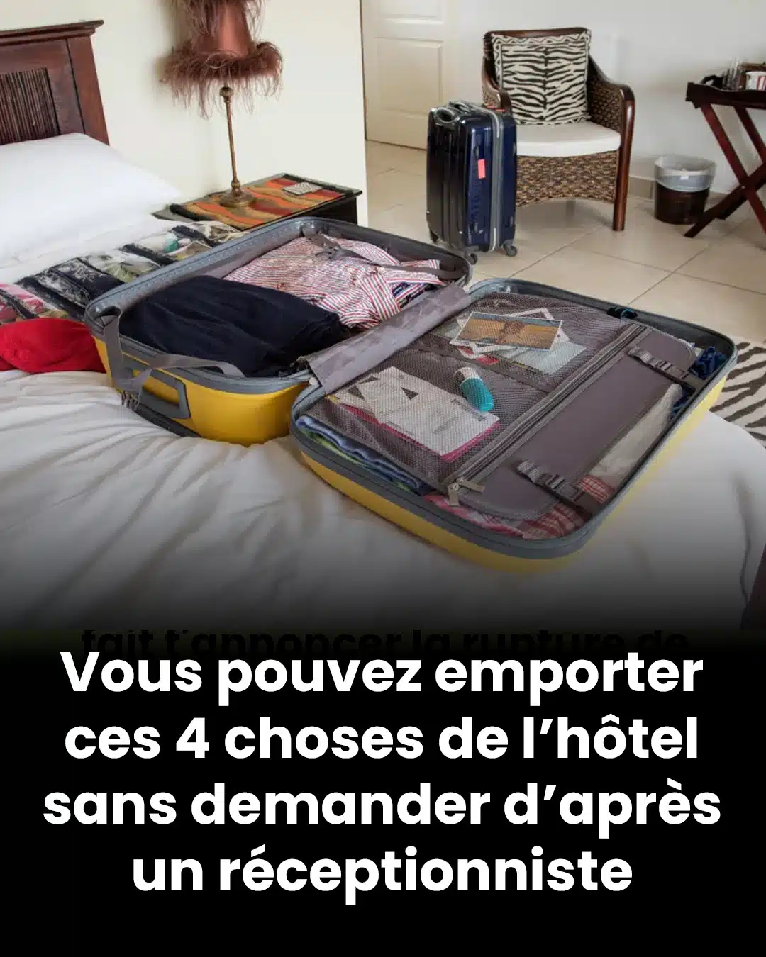 Vous pouvez emporter ces 4 choses de l’hôtel sans demander d’après un réceptionniste